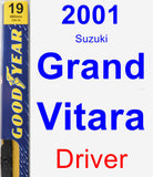 Driver Wiper Blade for 2001 Suzuki Grand Vitara - Premium