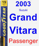 Passenger Wiper Blade for 2003 Suzuki Grand Vitara - Premium