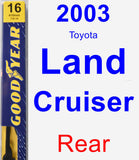 Rear Wiper Blade for 2003 Toyota Land Cruiser - Premium