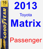 Passenger Wiper Blade for 2013 Toyota Matrix - Premium