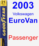 Passenger Wiper Blade for 2003 Volkswagen EuroVan - Premium