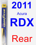 Rear Wiper Blade for 2011 Acura RDX - Rear