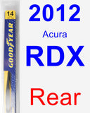 Rear Wiper Blade for 2012 Acura RDX - Rear