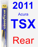 Rear Wiper Blade for 2011 Acura TSX - Rear