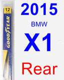 Rear Wiper Blade for 2015 BMW X1 - Rear