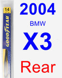 Rear Wiper Blade for 2004 BMW X3 - Rear