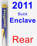 Rear Wiper Blade for 2011 Buick Enclave - Rear