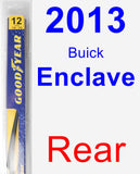 Rear Wiper Blade for 2013 Buick Enclave - Rear