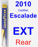 Rear Wiper Blade for 2010 Cadillac Escalade EXT - Rear