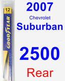 Rear Wiper Blade for 2007 Chevrolet Suburban 2500 - Rear