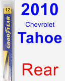 Rear Wiper Blade for 2010 Chevrolet Tahoe - Rear