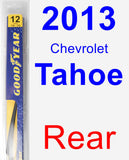 Rear Wiper Blade for 2013 Chevrolet Tahoe - Rear