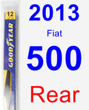 Rear Wiper Blade for 2013 Fiat 500 - Rear