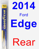 Rear Wiper Blade for 2014 Ford Edge - Rear