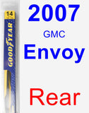 Rear Wiper Blade for 2007 GMC Envoy - Rear