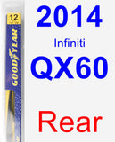 Rear Wiper Blade for 2014 Infiniti QX60 - Rear