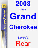 Rear Wiper Blade for 2008 Jeep Grand Cherokee - Rear