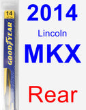 Rear Wiper Blade for 2014 Lincoln MKX - Rear