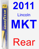 Rear Wiper Blade for 2011 Lincoln MKT - Rear