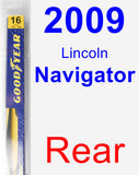 Rear Wiper Blade for 2009 Lincoln Navigator - Rear