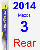 Rear Wiper Blade for 2014 Mazda 3 - Rear