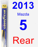 Rear Wiper Blade for 2013 Mazda 5 - Rear