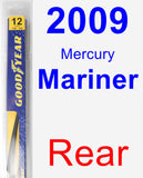 Rear Wiper Blade for 2009 Mercury Mariner - Rear