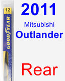Rear Wiper Blade for 2011 Mitsubishi Outlander - Rear