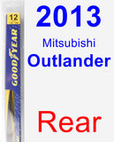 Rear Wiper Blade for 2013 Mitsubishi Outlander - Rear