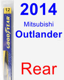 Rear Wiper Blade for 2014 Mitsubishi Outlander - Rear