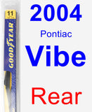 Rear Wiper Blade for 2004 Pontiac Vibe - Rear