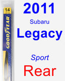 Rear Wiper Blade for 2011 Subaru Legacy - Rear