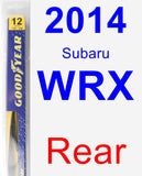 Rear Wiper Blade for 2014 Subaru WRX - Rear