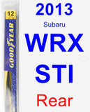 Rear Wiper Blade for 2013 Subaru WRX STI - Rear