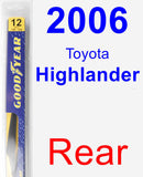 Rear Wiper Blade for 2006 Toyota Highlander - Rear