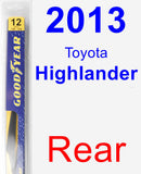 Rear Wiper Blade for 2013 Toyota Highlander - Rear