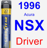 Driver Wiper Blade for 1996 Acura NSX - Assurance