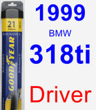 Driver Wiper Blade for 1999 BMW 318ti - Assurance