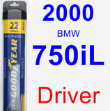 Driver Wiper Blade for 2000 BMW 750iL - Assurance