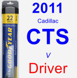 Driver Wiper Blade for 2011 Cadillac CTS - Assurance