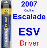 Driver Wiper Blade for 2007 Cadillac Escalade ESV - Assurance