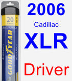 Driver Wiper Blade for 2006 Cadillac XLR - Assurance