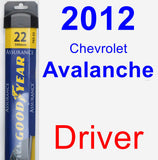 Driver Wiper Blade for 2012 Chevrolet Avalanche - Assurance