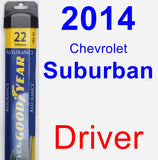 Driver Wiper Blade for 2014 Chevrolet Suburban - Assurance