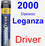 Driver Wiper Blade for 2000 Daewoo Leganza - Assurance