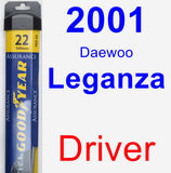 Driver Wiper Blade for 2001 Daewoo Leganza - Assurance