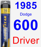 Driver Wiper Blade for 1985 Dodge 600 - Assurance