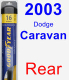 Rear Wiper Blade for 2003 Dodge Caravan - Assurance
