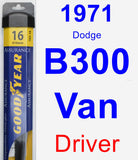 Driver Wiper Blade for 1971 Dodge B300 Van - Assurance