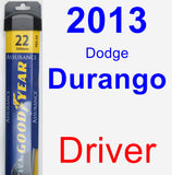 Driver Wiper Blade for 2013 Dodge Durango - Assurance